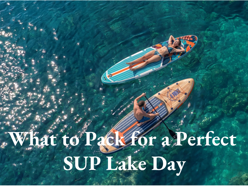 Was man für den perfekten SUP-Tag am See einpackt